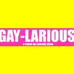 Gaylarious: LGBT Stand-Up Comedy Show