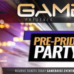 GAMeBoi SF - Pre-Pride Party 2017