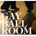 Gay Ballroom