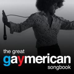 The Great Gaymerican Songbook