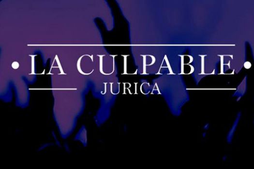 La Culpable Jurica