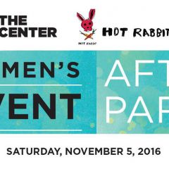 The LGBT Center Women's Event 19 AFTER PARTY! Sponsored by HOT RABBIT