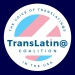 Organization in Los Angeles : TransLatin@ Coalition