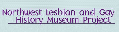 Northwest Lesbian and Gay History Museum Project's profile