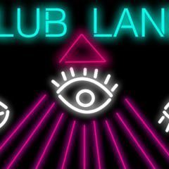 CLUB LAND ° house ° techno ° goth °