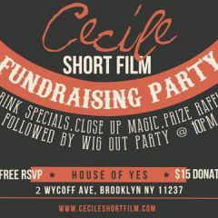 Cecile Short Film Fundraising Party